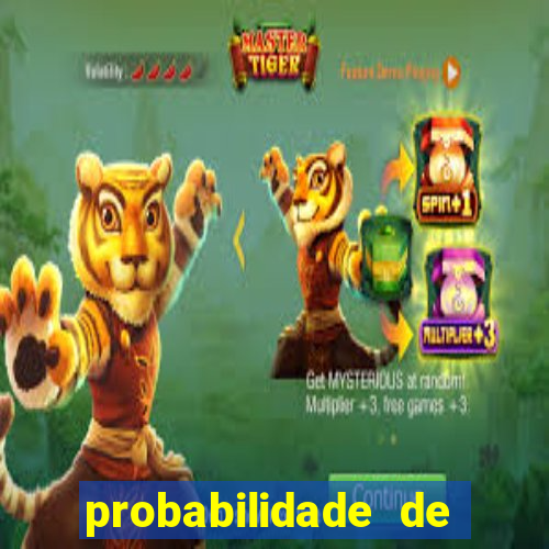 probabilidade de jogos de futebol de hoje